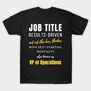 Vp Of Operations | Working Colleagues Management Humor Coworker T-Shirt